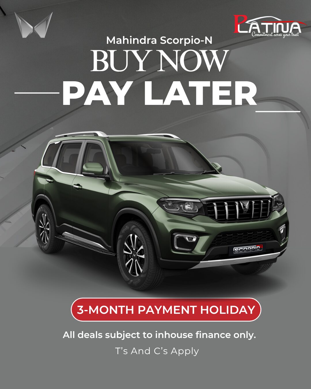 BUY NOW AND PAY LATER – Scorpio N image from Platina Group
